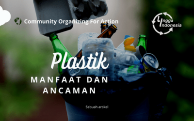 Plastik, Antara Manfaat Dan Ancaman Kerusakan Lingkungan